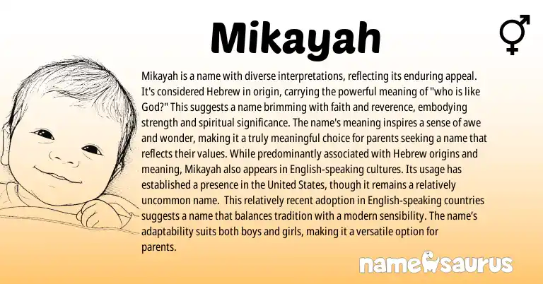 Infographic about Mikayah name meaning, Mikayah is a name from Hebrew origin(s).