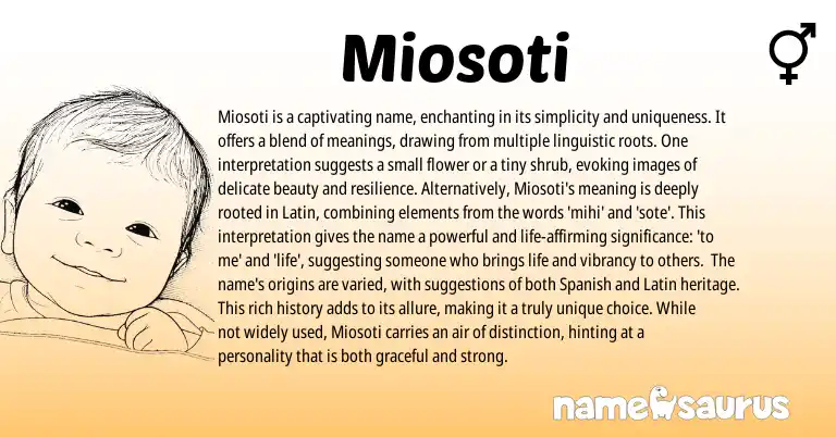 Infographic about Miosoti name meaning, Miosoti is a name from Spanish, Latin origin(s).