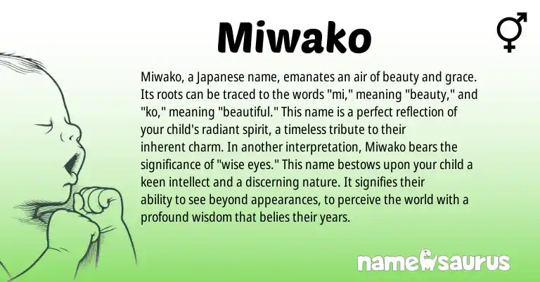 Infographic about Miwako name meaning, Miwako is a name from Japanese origin(s).