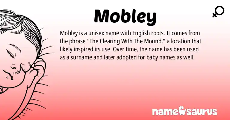 Infographic about Mobley name meaning, Mobley is a name from English origin(s).