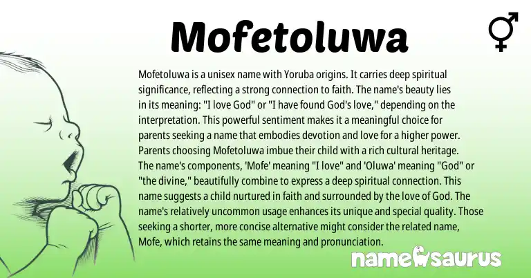 Infographic about Mofetoluwa name meaning, Mofetoluwa is a name from Yoruba, Nigerian origin(s).