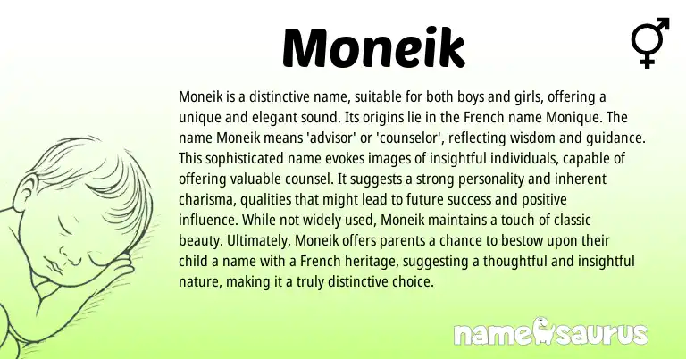 Infographic about Moneik name meaning, Moneik is a name from French origin(s).