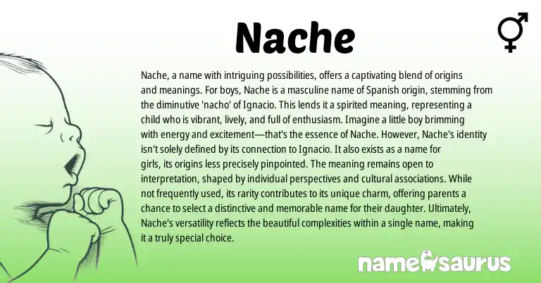 Infographic about Nache name meaning, Nache is a name from Spanish, American origin(s).