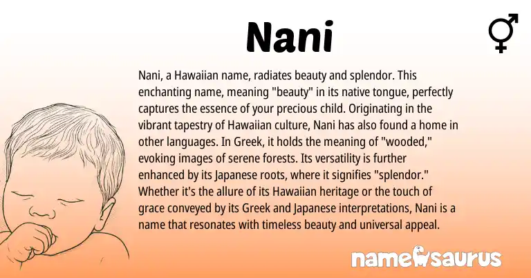 Infographic about Nani name meaning, Nani is a name from Japanese, Hawaiian, Greek origin(s).