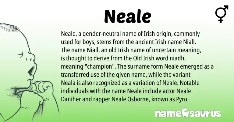 Infographic about Neale name meaning, Neale is a name from Irish, Old Irish origin(s).