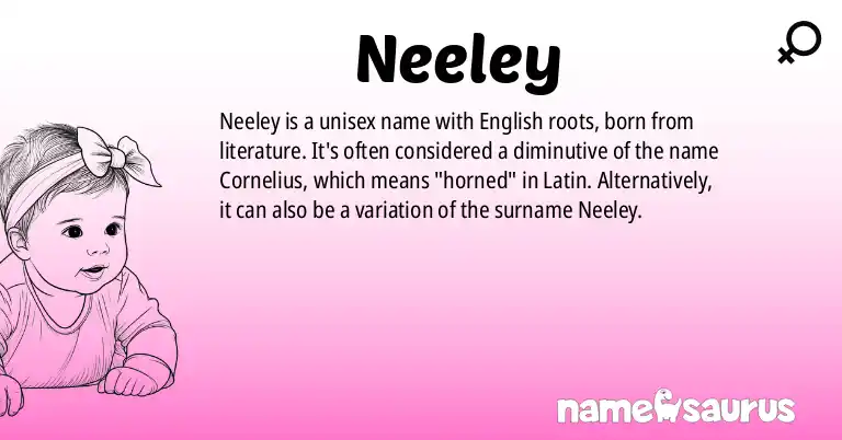Infographic about Neeley name meaning, Neeley is a name from English, Literature origin(s).