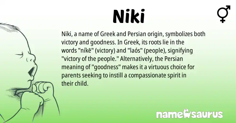 Infographic about Niki name meaning, Niki is a name from Persian, Greek origin(s).