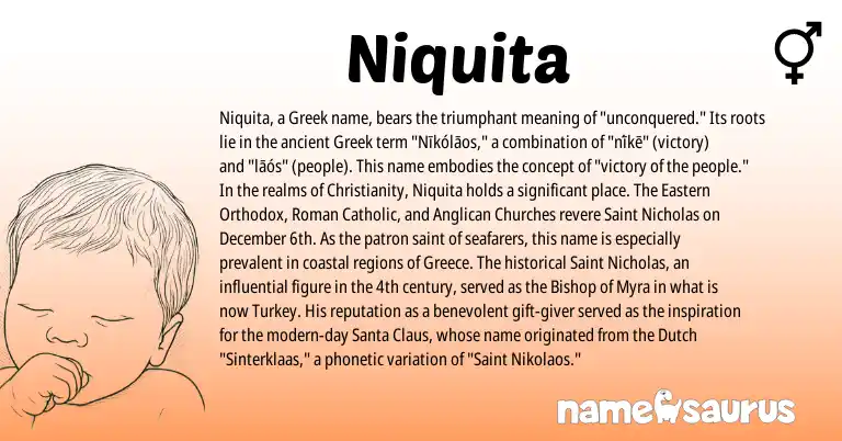 Infographic about Niquita name meaning, Niquita is a name from Christianity, Greece, Roman, Greek, Dutch origin(s).