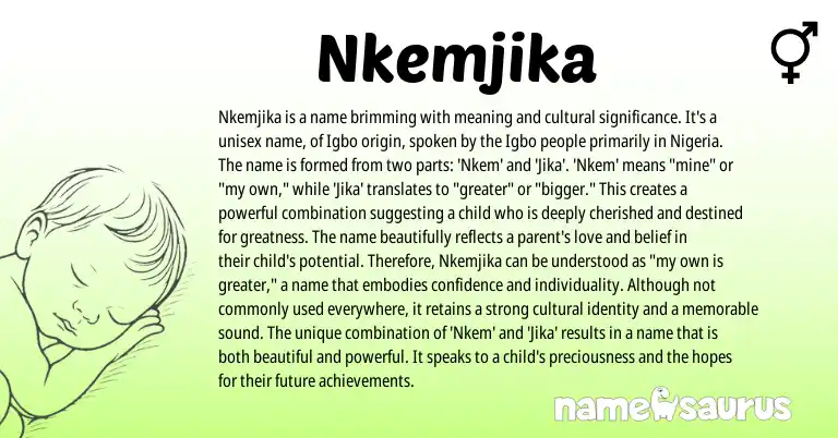 Infographic about Nkemjika name meaning, Nkemjika is a name from Igbo origin(s).