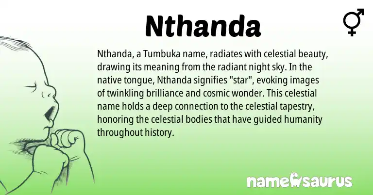Infographic about Nthanda name meaning, Nthanda is a name from Tumbuka origin(s).