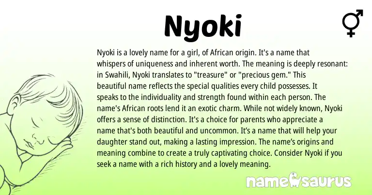 Infographic about Nyoki name meaning, Nyoki is a name from African, Swahili origin(s).