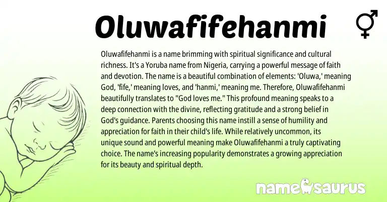 Infographic about Oluwafifehanmi name meaning, Oluwafifehanmi is a name from Yoruba origin(s).