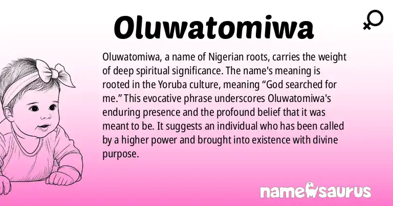 Infographic about Oluwatomiwa name meaning, Oluwatomiwa is a name from Western African, Yoruba origin(s).
