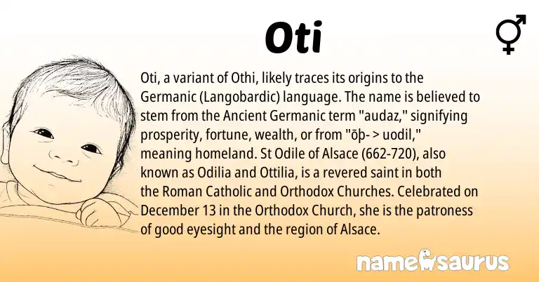 Infographic about Oti name meaning, Oti is a name from Roman, Germanic, Ancient Germanic origin(s).