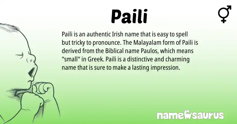 Infographic about Paili name meaning, Paili is a name from Irish, Malayalam, Greek origin(s).