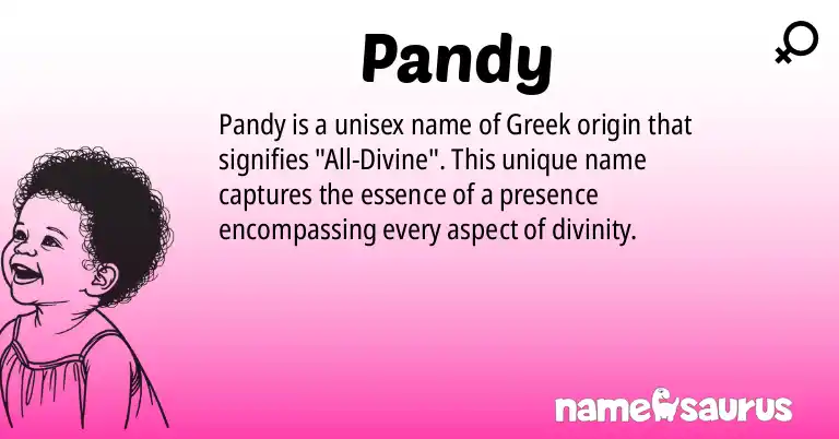 Infographic about Pandy name meaning, Pandy is a name from Greek origin(s).