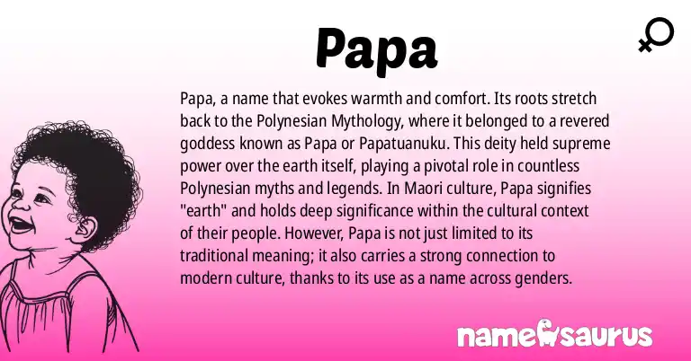 Infographic about Papa name meaning, Papa is a name from Polynesian Mythology, Spanish origin(s).
