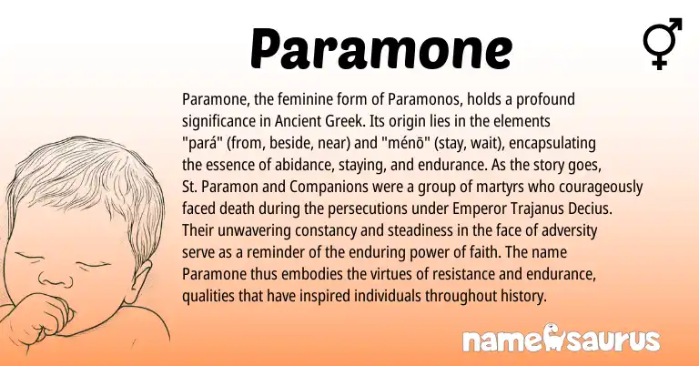 Infographic about Paramone name meaning, Paramone is a name from Ancient Greek origin(s).