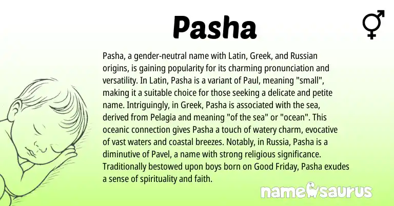 Infographic about Pasha name meaning, Pasha is a name from Russian, Latin, Greek origin(s).