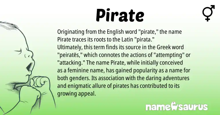 Infographic about Pirate name meaning, Pirate is a name from English, Latin, Greek origin(s).