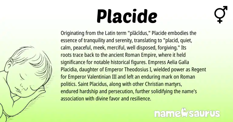 Infographic about Placide name meaning, Placide is a name from Roman, Latin origin(s).