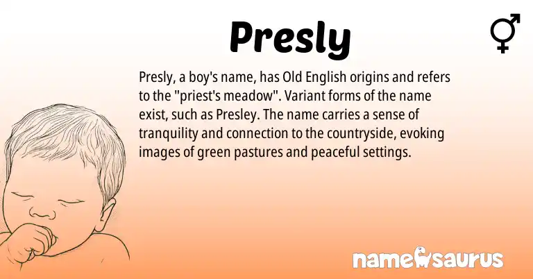 Infographic about Presly name meaning, Presly is a name from Old English origin(s).