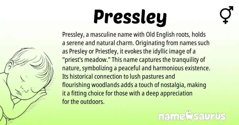 Infographic about Pressley name meaning, Pressley is a name from Old English origin(s).