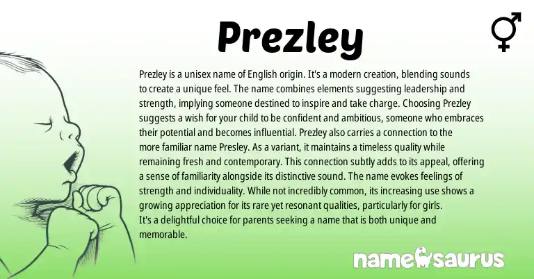 Infographic about Prezley name meaning, Prezley is a name from English origin(s).