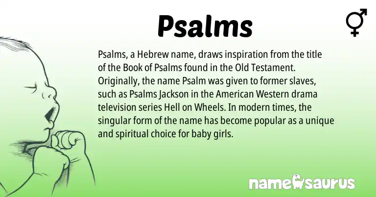Infographic about Psalms name meaning, Psalms is a name from American, Hebrew origin(s).