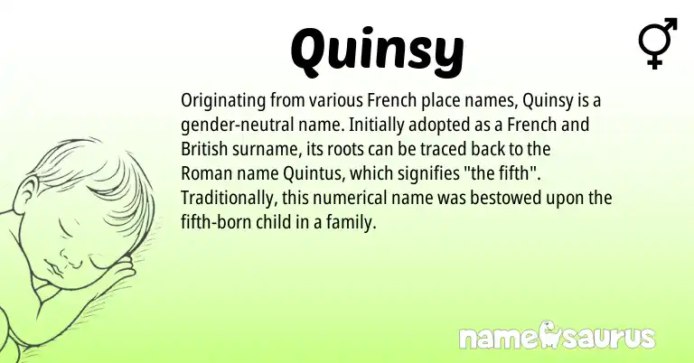 Infographic about Quinsy name meaning, Quinsy is a name from British, French, Roman origin(s).