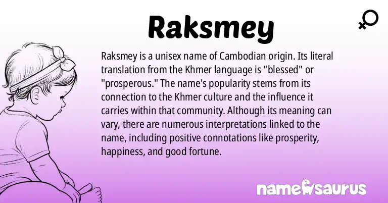 Infographic about Raksmey name meaning, Raksmey is a name from Khmer origin(s).