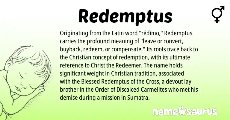 Infographic about Redemptus name meaning, Redemptus is a name from Latin origin(s).