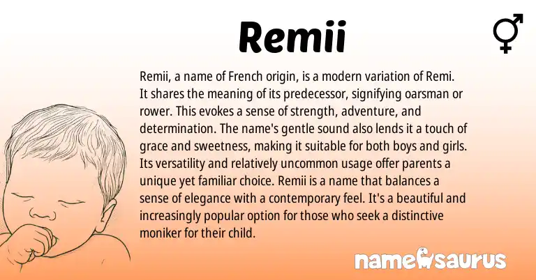 Infographic about Remii name meaning, Remii is a name from French, English origin(s).