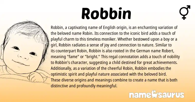 Infographic about Robbin name meaning, Robbin is a name from German, English origin(s).