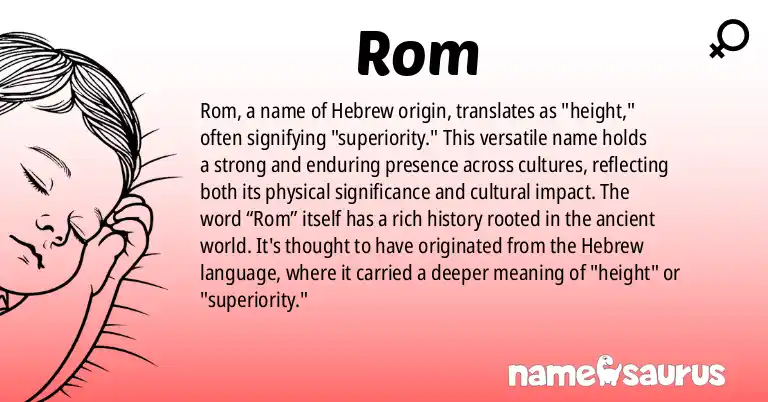 Infographic about Rom name meaning, Rom is a name from Hebrew origin(s).