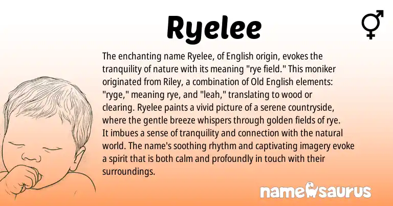 Infographic about Ryelee name meaning, Ryelee is a name from Old English, English origin(s).
