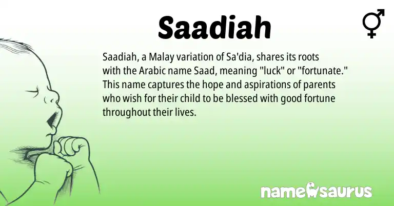 Infographic about Saadiah name meaning, Saadiah is a name from Arabic, Malay origin(s).