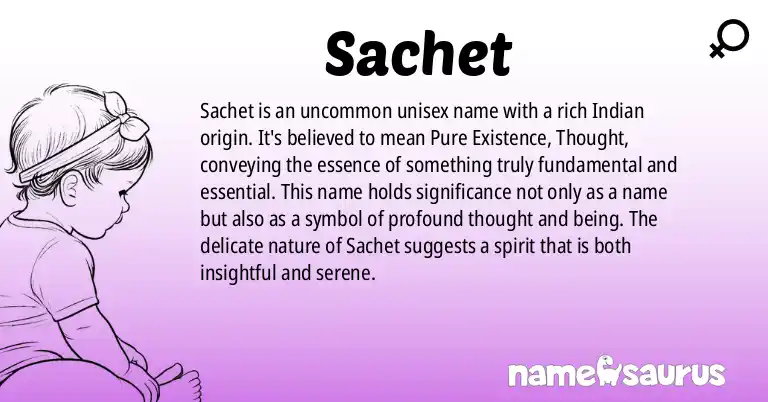 Infographic about Sachet name meaning, Sachet is a name from Indian origin(s).