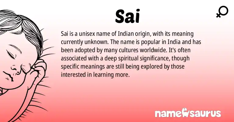 Infographic about Sai name meaning, Sai is a name from Indian origin(s).