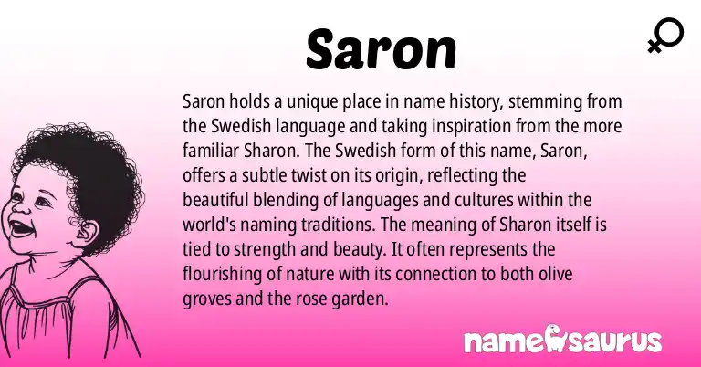 Infographic about Saron name meaning, Saron is a name from Swedish origin(s).
