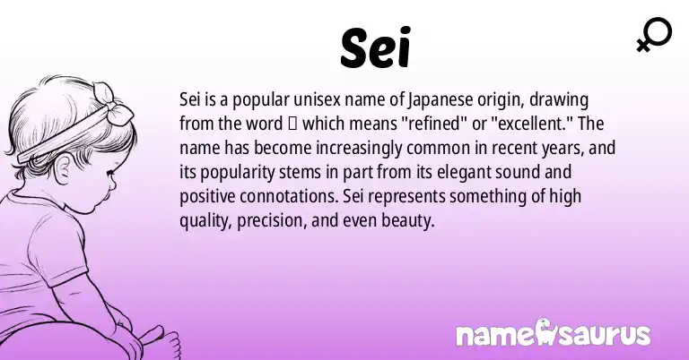 Infographic about Sei name meaning, Sei is a name from Japanese origin(s).