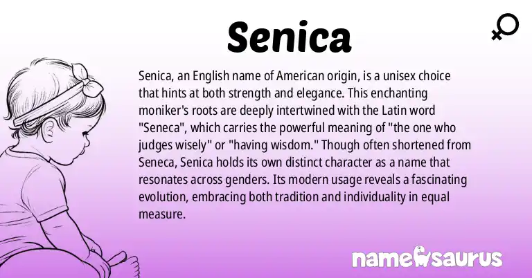 Infographic about Senica name meaning, Senica is a name from English (American) origin(s).