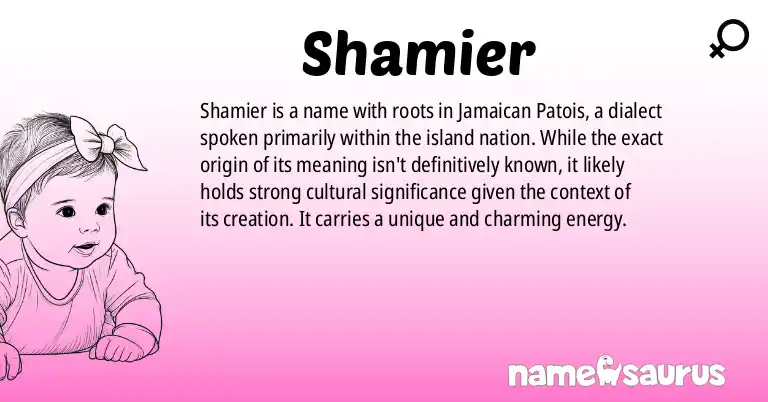 Infographic about Shamier name meaning, Shamier is a name from Jamaican Patois origin(s).