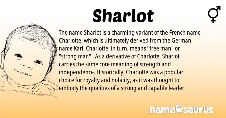 Infographic about Sharlot name meaning, Sharlot is a name from German, French origin(s).