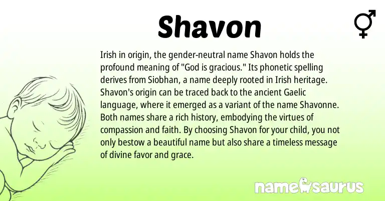 Infographic about Shavon name meaning, Shavon is a name from Irish, Gaelic origin(s).