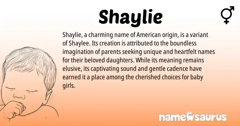 Infographic about Shaylie name meaning, Shaylie is a name from American origin(s).