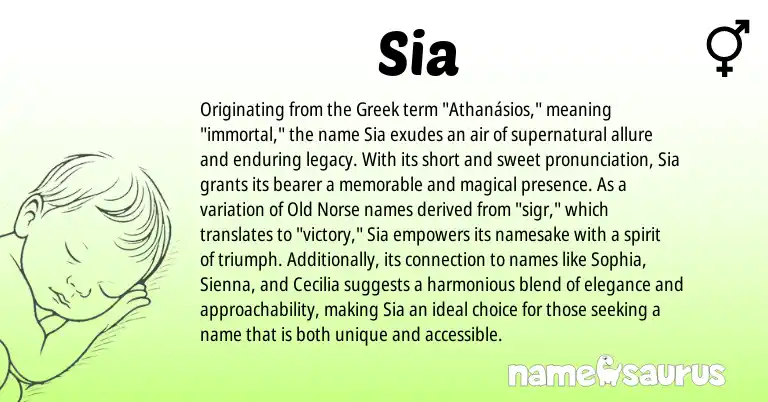 Infographic about Sia name meaning, Sia is a name from Old Norse, Greek origin(s).