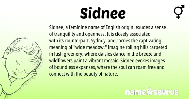 Infographic about Sidnee name meaning, Sidnee is a name from English origin(s).