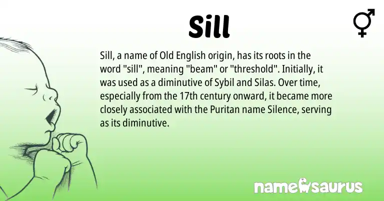 Infographic about Sill name meaning, Sill is a name from Old English origin(s).