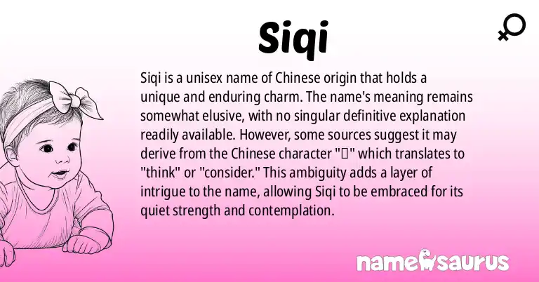 Infographic about Siqi name meaning, Siqi is a name from Chinese origin(s).